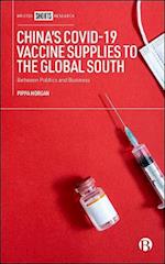 China's COVID-19 Vaccine Supplies to the Global South