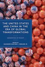 The United States and China in the Era of Global Transformations