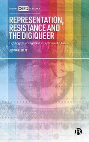 Representation, Resistance and the Digiqueer