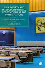 Civil Society and Intergovernmental Negotiations at the United Nations