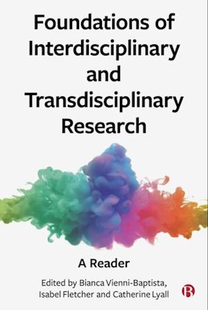 Foundations of Interdisciplinary and Transdisciplinary Research