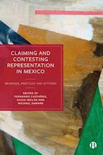 Claiming and Contesting Representation in Mexico