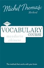 Mandarin Chinese Vocabulary Course New Edition (Learn Mandarin Chinese with the Michel Thomas Method)