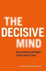 The Decisive Mind