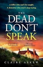 The Dead Don't Speak