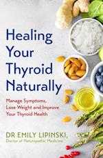 Healing Your Thyroid Naturally