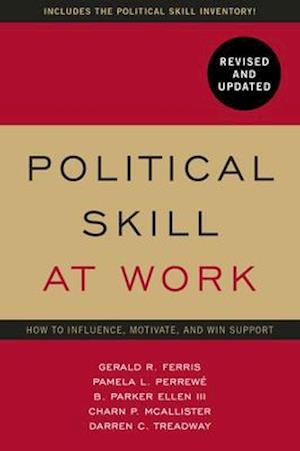 Political Skill at Work: Revised and Updated