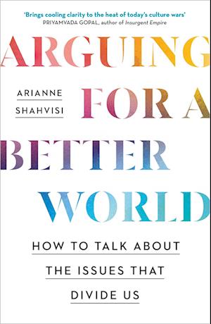 Arguing for a Better World