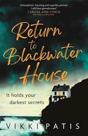 Return to Blackwater House