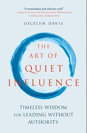 The Art of Quiet Influence