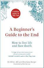 A Beginner's Guide to the End