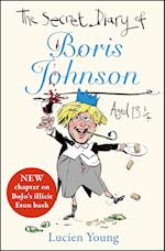 The Secret Diary of Boris Johnson Aged 13¼