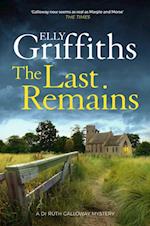Last Remains, The (PB) - (15) Dr Ruth Galloway Mysteries - C-format