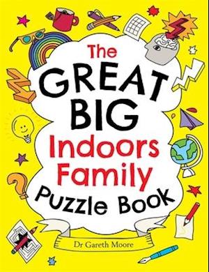 The Great Big Indoors Family Puzzle Book
