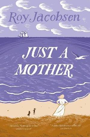 Just a Mother