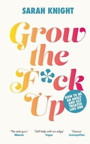 Grow the F*ck Up