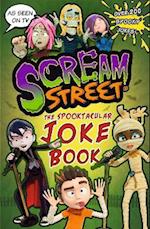 Scream Street: The Spooktacular Joke Book