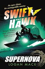 Swift and Hawk: Supernova