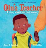Olu's Teacher: A Story About Starting Nursery