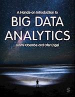 A Hands-On Introduction to Big Data Analytics