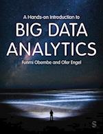 A Hands-on Introduction to Big Data Analytics