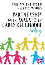 Partnership With Parents in Early Childhood Today
