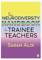 The Neurodiversity Handbook for Trainee Teachers