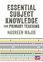 Essential Subject Knowledge for Primary Teaching