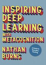 Inspiring Deep Learning with Metacognition