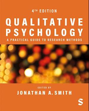 Qualitative Psychology: A Practical Guide to Research Methods