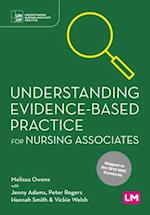 Understanding Evidence-Based Practice for Nursing Associates