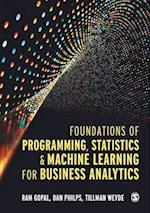 Foundations of Programming, Statistics, and Machine Learning for Business Analytics