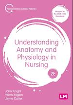 Understanding Anatomy and Physiology in Nursing