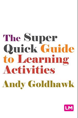 The Super Quick Guide to Learning Activities