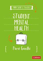 A Little Guide for Teachers: Student Mental Health