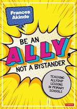 Be an Ally, not a Bystander