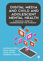 Digital Media and Child and Adolescent Mental Health