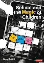 School and the Magic of Children