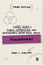 A Very Short, Fairly Interesting and Reasonably Cheap Book about Management