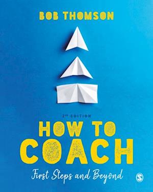 How to Coach: First Steps and Beyond