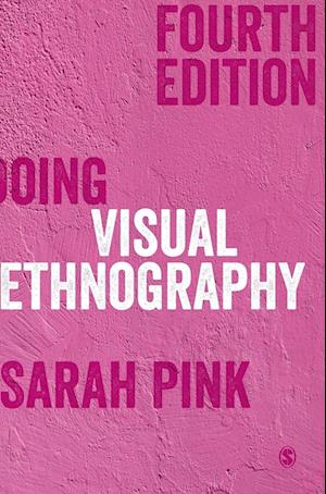 Doing Visual Ethnography