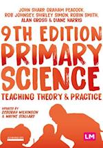 Primary Science: Teaching Theory and Practice