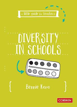 A Little Guide for Teachers: Diversity in Schools