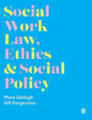 Social Work Law, Ethics & Social Policy