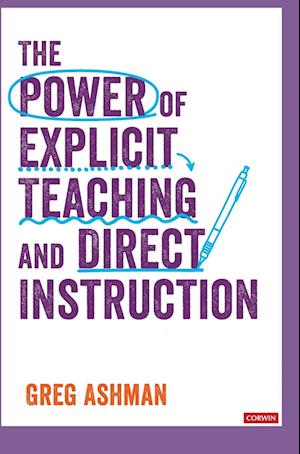 The Power of Explicit Teaching and Direct Instruction