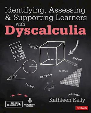 Identifying, Assessing and Supporting Learners with Dyscalculia