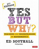 Yes, but why? Teaching for understanding in mathematics