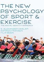 New Psychology of Sport and Exercise