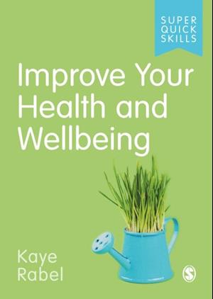 Improve Your Health and Wellbeing