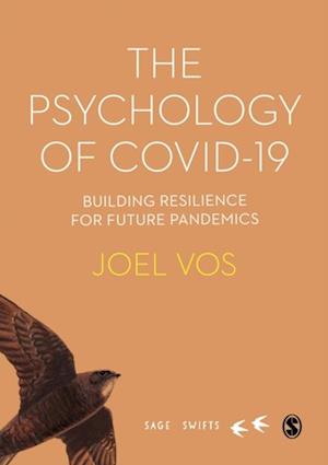 Psychology of Covid-19: Building Resilience for Future Pandemics